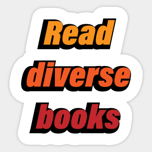 Read diverse books - wise words Sticker